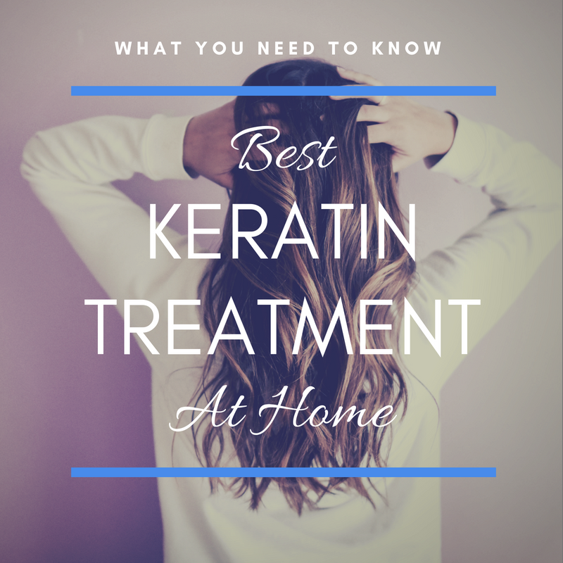 best keratin treatment at home