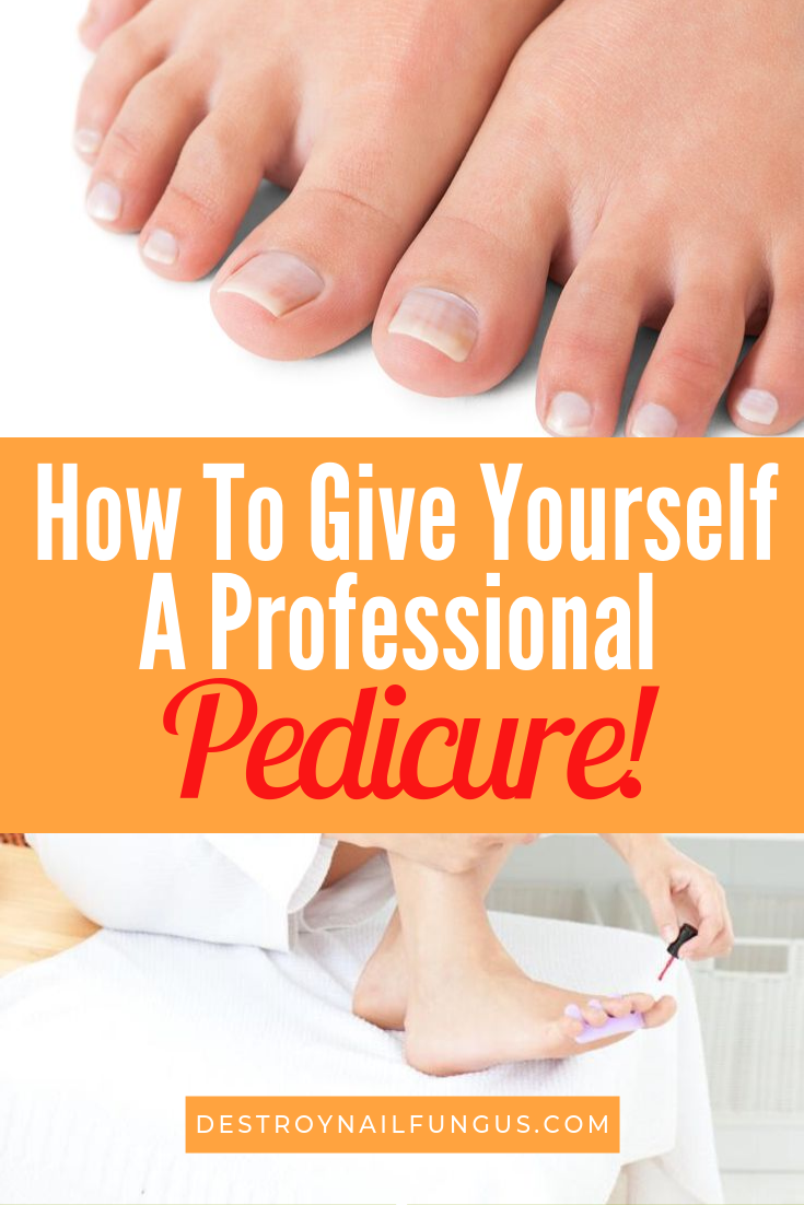 give yourself a professional pedicure home