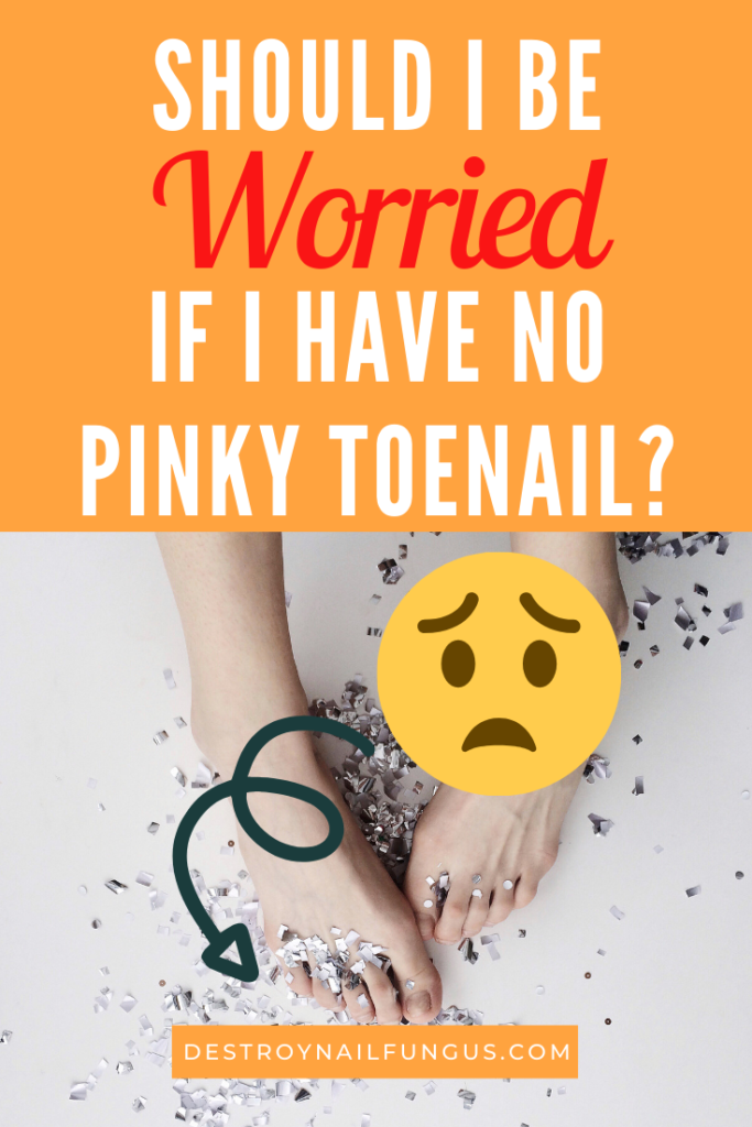missing nail on pinky toe