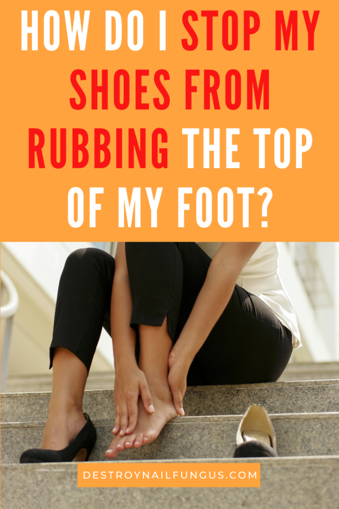 shoes digging into top of foot