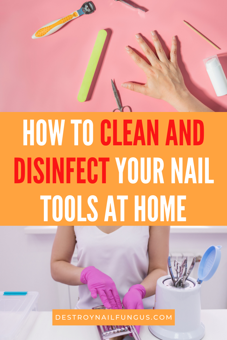 how to disinfect nail tools at home