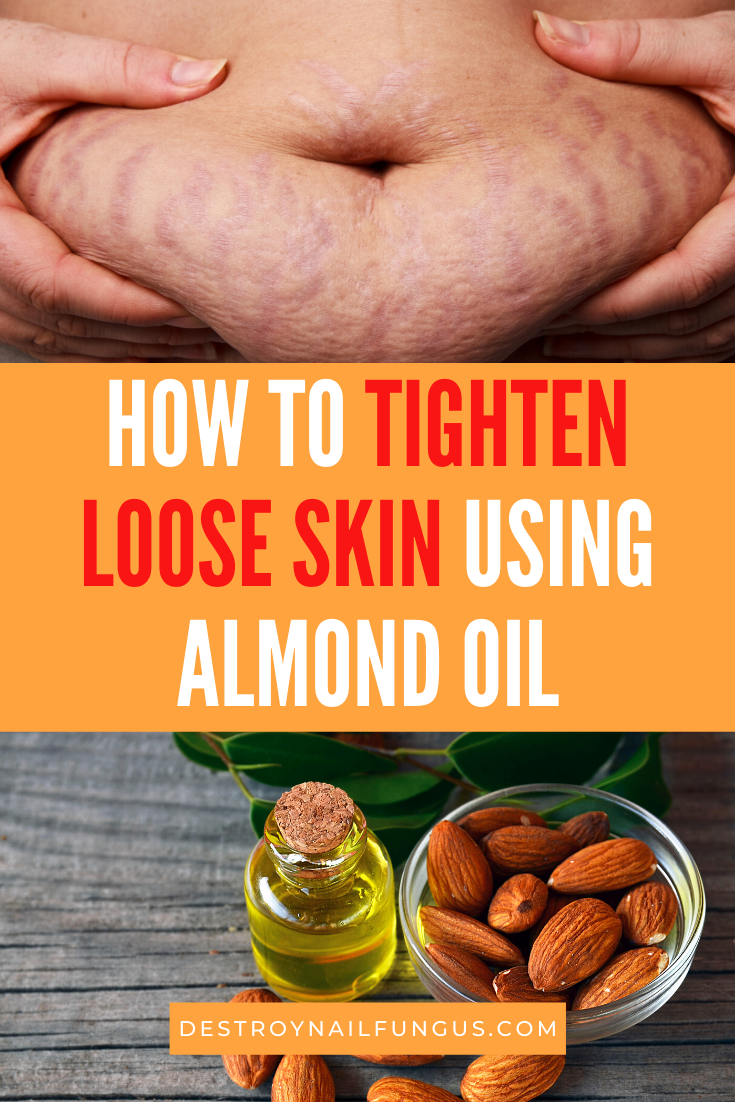 almond oil to tighten skin